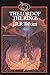 The Lord of the Rings by J.R.R. Tolkien The Lord of the Rings by J.R.R. Tolkien