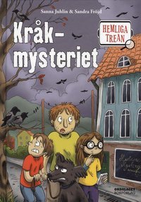 Kråkmysteriet (Hemliga Trean #5)