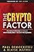 The Crypto Factor: Peek int...
