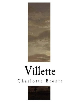Villette: Charlotte Bronte