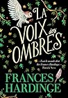La Voix des ombres by Frances Hardinge