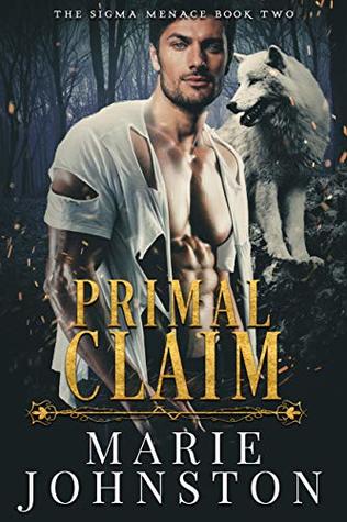 Primal Claim (The Sigma Menace #2)