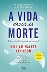 A Vida Depois da ...
