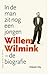 In de man zit nog een jongen. Willem Wilmink – de biografie