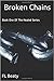Broken Chains by F.L. Beaty