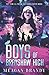 Boys of Brayshaw High (Brayshaw, #1)