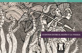 Portada de Cuentos entre el sueño y la vigilia, de Mar Goizueta