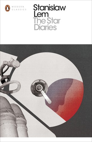 The Star Diaries: Further Reminiscences of Ijon Tichy