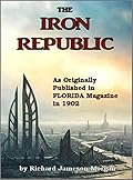 The Iron Republic: The Story of a Utopia Beyond Antarctica