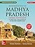 An Introduction to Madhya Pradesh: General Knowledge for MPPSC Exam - Prelim and Main and All Other State Competitive Exams