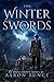 The Winter of Swords: A Grimdark Epic (Overthrown Book 1)