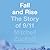Fall and Rise: The Story of...