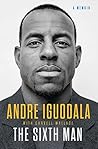The Sixth Man by Andre Iguodala