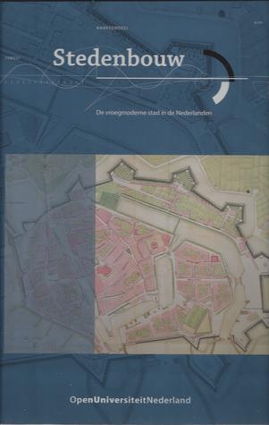 Stedenbouw. De vroegmoderne stad in de Nederlanden. Kaartendeel