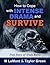 How to Cope With INTENSE DRAMA and SURVIVE by M LeMont