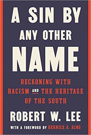 A Sin by Any Other Name by Robert W. Lee