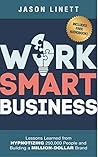 Work Smart Busine...