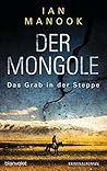 Der Mongole: Das ...