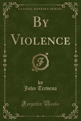 By Violence