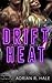 Drift Heat (Drift, #1)