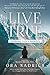 Live True: A Mindfulness Guide to Authenticity