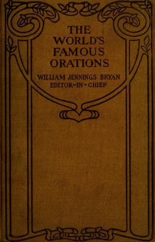 The World's Famous Orations, Vol. III: Great Britain I