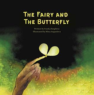 The Fairy and The Butterfly (Kindle Edition)