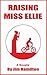 Raising Miss Ellie
