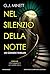 Nel silenzio della notte