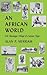 An African World by Alan P. Merrian