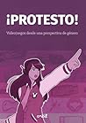 ¡Protesto! Videojuegos desde una perspectiva de género