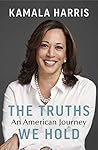 The Truths We Hold by Kamala Harris