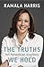The Truths We Hold: An American Journey (International Edition)