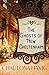 The Ghosts of New Cheltenham (New Cheltenham Shopkeepers Book 1) by Chautona Havig