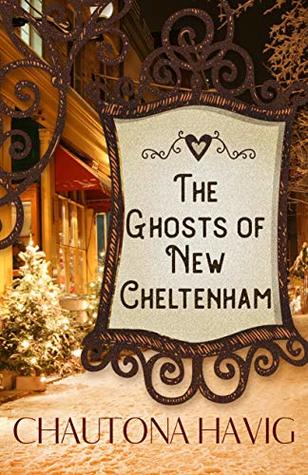 The Ghosts of New Cheltenham (Christmas in New Cheltenham Book 1)