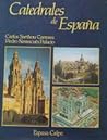 Catedrales de España (Spanish Edition) Catedrales de España (Spanish Edition)