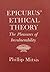Epicurus Ethical Theory: The Pleasures of Invulnerability (Cornell Studies in Classical Philology)