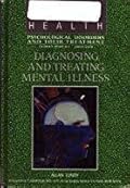 Diagnosing and Treating Mental Illness