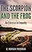 The Scorpion And The Frog: ...