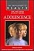Adolescence (The Encyclopedia of Health)