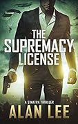 The Supremacy License (A Sinatra Thriller, #1)