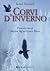 Corvi d'inverno by Bernd Heinrich