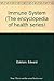 The Immune System (Encyclopedia of Health)