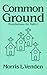 Common Ground (Foundations for Faith Book 1)