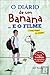 Diário de um Banana… e o Filme by Jeff Kinney