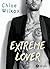 Extreme Lover by Chloe Wilkox