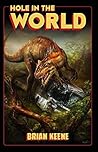 Hole in the World by Brian Keene Hole in the World by Brian Keene