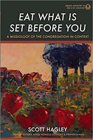 Eat What Is Set Before You: A Missiology of the Congregation in Context
