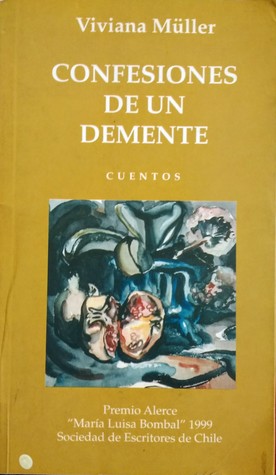 Confesiones de Un Demente: Cuentos (Paperback)