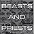 Beasts and Priests